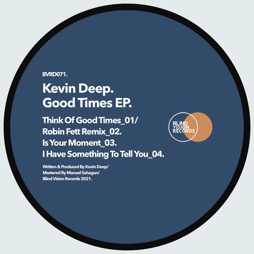 Kevin Deep - Good Times EP [BVRDIGITAL071]